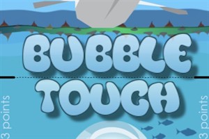 Bubble Touch